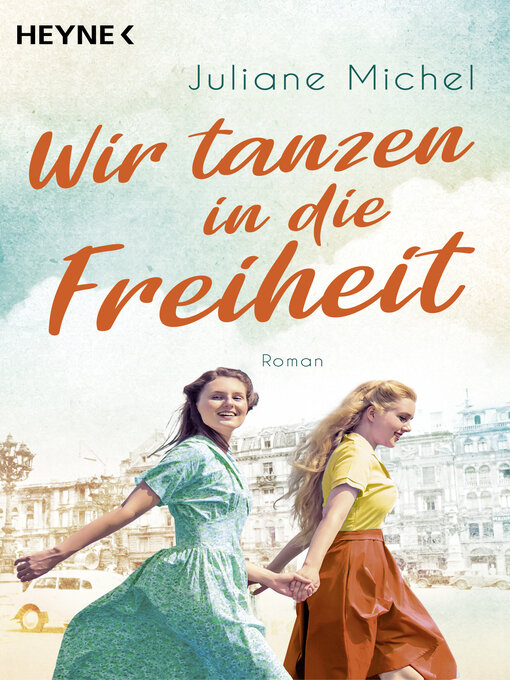 Title details for Wir tanzen in die Freiheit by Juliane Michel - Available